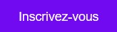 Inscrivez-vous