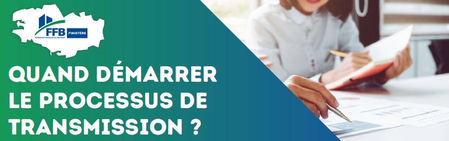 quand-demarrer-le-processus-de-transmission