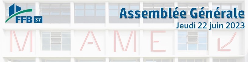 Assemblée générale FFB 37 le 22 juin 2023
