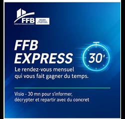 Montage présentant le texte en blanc sur fond bleu "FFB Express 30' le RDV mensuel qui vous fait gagner du temps".