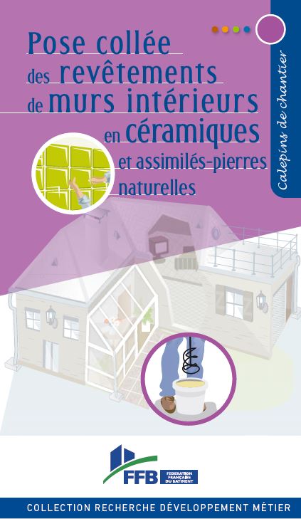 Calepin de chantier DTU pose collée de murs intérieurs en céramiques