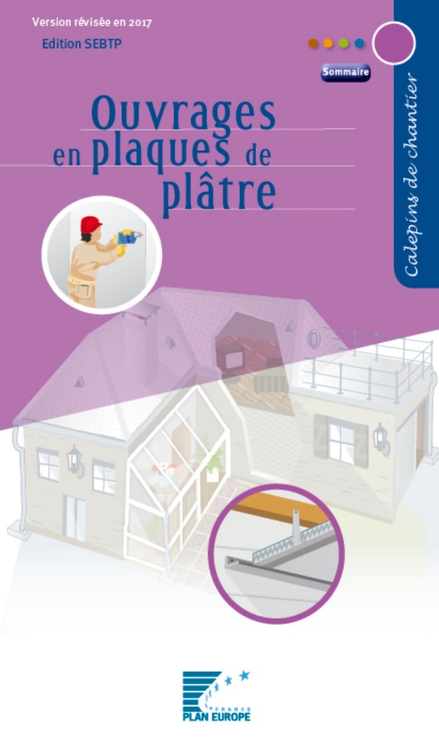 Ouvrages en plaques de plâtre : les NF DTU 25.41 et 25.42 illustrés