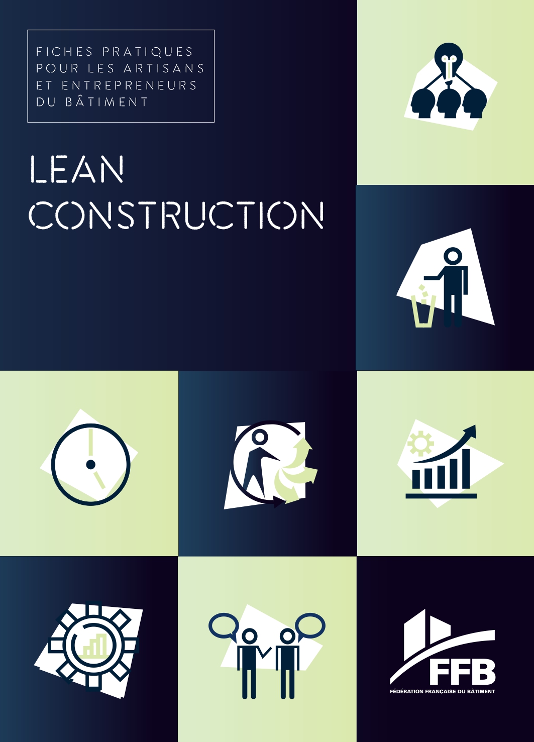 Fiches pratiques sur le Lean Construction